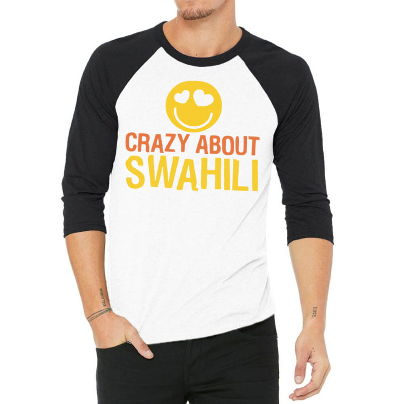 Crazy About Swahili 3/4 Sleeve Shirt | Artistshot