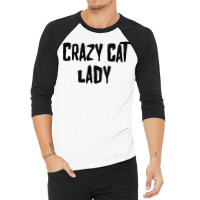 Crazy Cat Lady 3/4 Sleeve Shirt | Artistshot