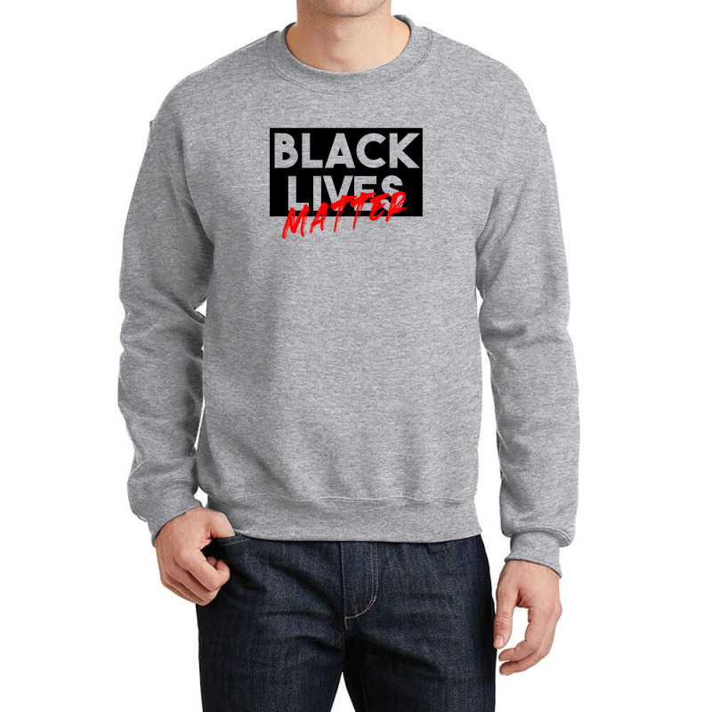 Black Lives Matter Crewneck Sweatshirt | Artistshot