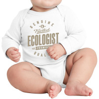 Genuine Ecologist Long Sleeve Baby Bodysuit | Artistshot