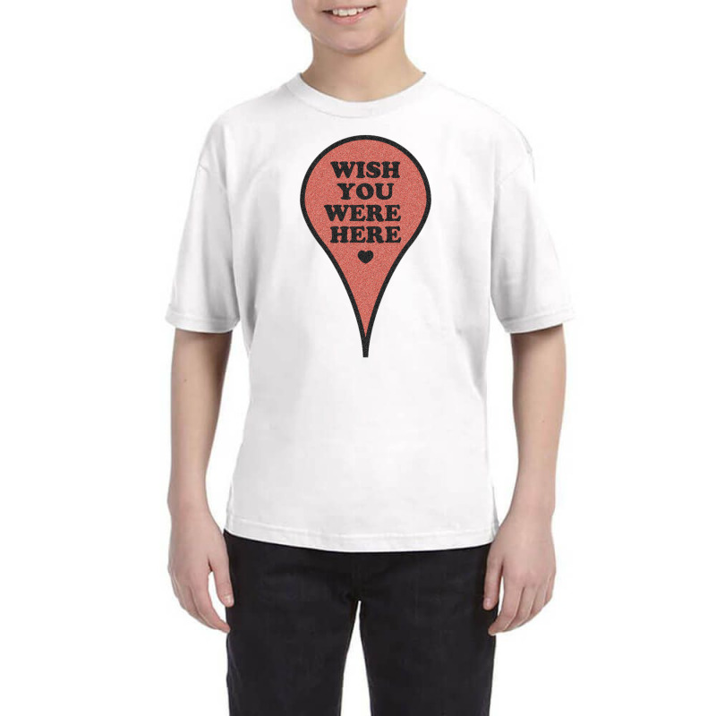 Wish You Were Here Youth Tee by zig street | Artistshot