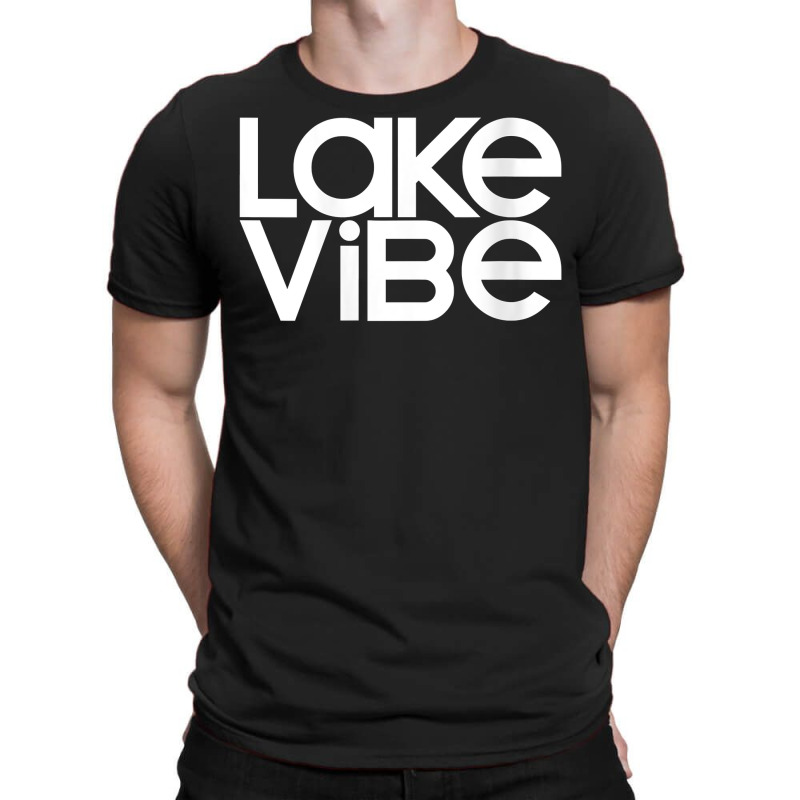 Womens Lake Vibe Life Wakeboard Ski Boat Bum Houseboat Tent Camping V T-shirt | Artistshot