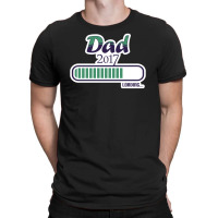 Dad Loading T-shirt | Artistshot