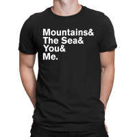 It's Only Mountains & Sea & Prince & Me T-shirt | Artistshot