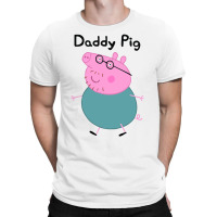 Daddy Pig T-shirt | Artistshot