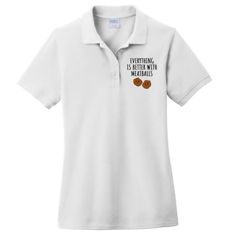 Everything Is Better With Meatballs Ladies Polo Shirt by Aibon | Artistshot