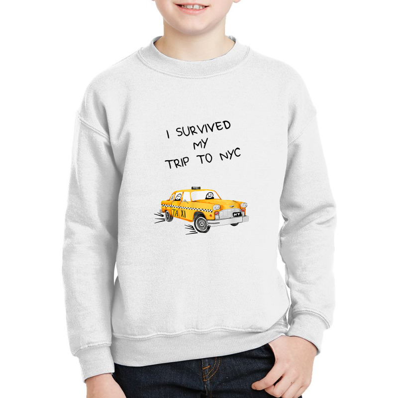 I Survived My Trip To Nyc Funny Cab Driver Passenger In Taxi Youth Sweatshirt by iucantika | Artistshot