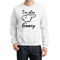 I'm With Goofy Crewneck Sweatshirt | Artistshot