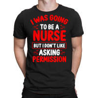 Emergency Medical Technician Healthcare Nurses Paramedic T Shirt T-shirt | Artistshot