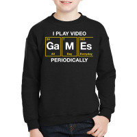 I Play Video Games Periodically Element Blocks Premium T Shirt Youth Sweatshirt | Artistshot