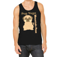 Pug T  Shirt Mountain Pose Shirt Pug Yoga Shirt Pug T  Shirt Tank Top | Artistshot