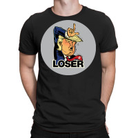 Donald Trump Loser T-shirt | Artistshot