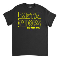 Womens Metaphors Be With You Funny English Teacher Shirts T Shirt V Ne Classic T-shirt | Artistshot