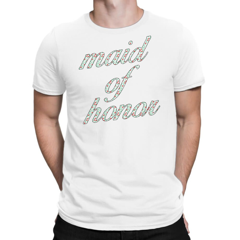 Maid Of Honor Flowers T-shirt | Artistshot