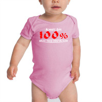 Always Give 100% Unless You're Donating Blood Baby Bodysuit | Artistshot