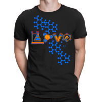 Chemistry T  Shirt Love Chemistry Science Laboratory Medicine Pharmaci T-shirt | Artistshot