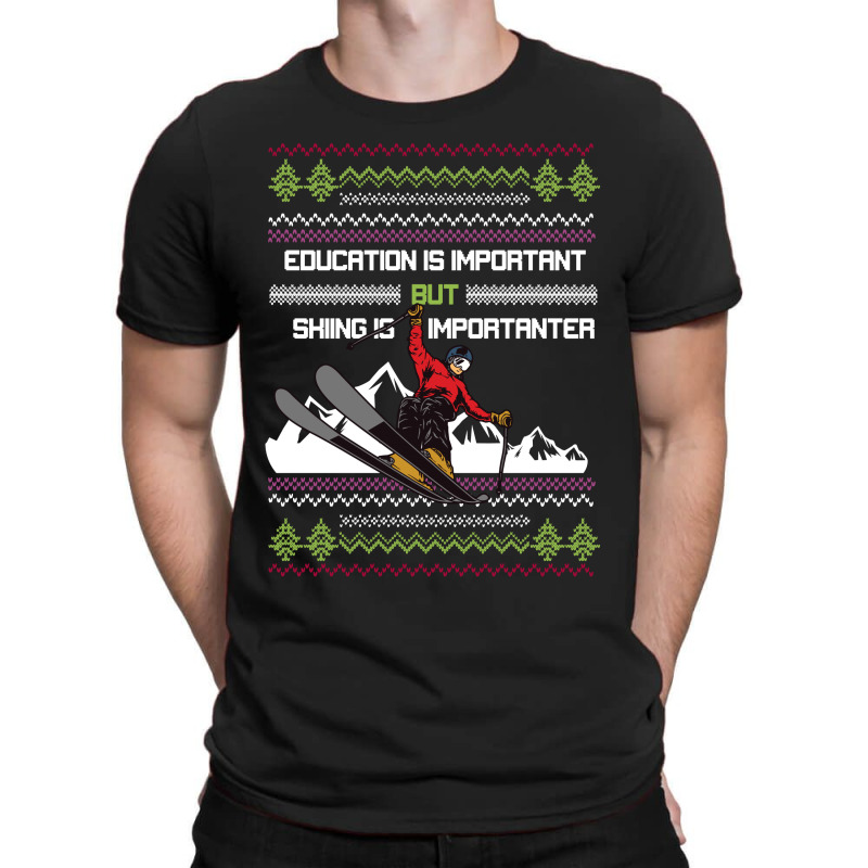 Education Is Important Skiing T-shirt | Artistshot