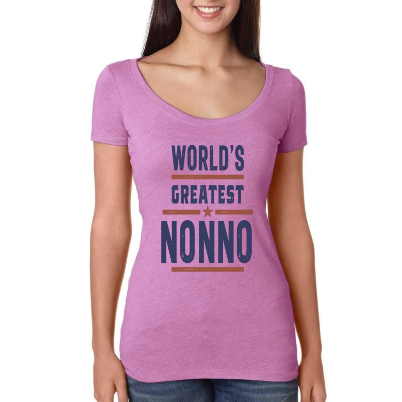 World's Greatest Nonno Women's Triblend Scoop T-shirt | Artistshot