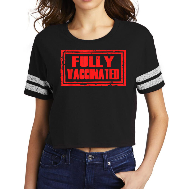 Fully Vaccinated Tshirt Quarantine Vaccine Pro Vaccination T Shirt Scorecard Crop Tee by Smykowskicalob1991 | Artistshot