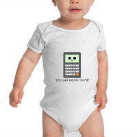 You Can Count On Me V2 Baby Bodysuit | Artistshot