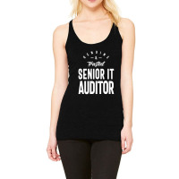 Senior It Auditor Job Title Gift Racerback Tank | Artistshot