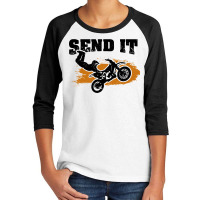 Dirt Bike Send It Youth 3/4 Sleeve | Artistshot