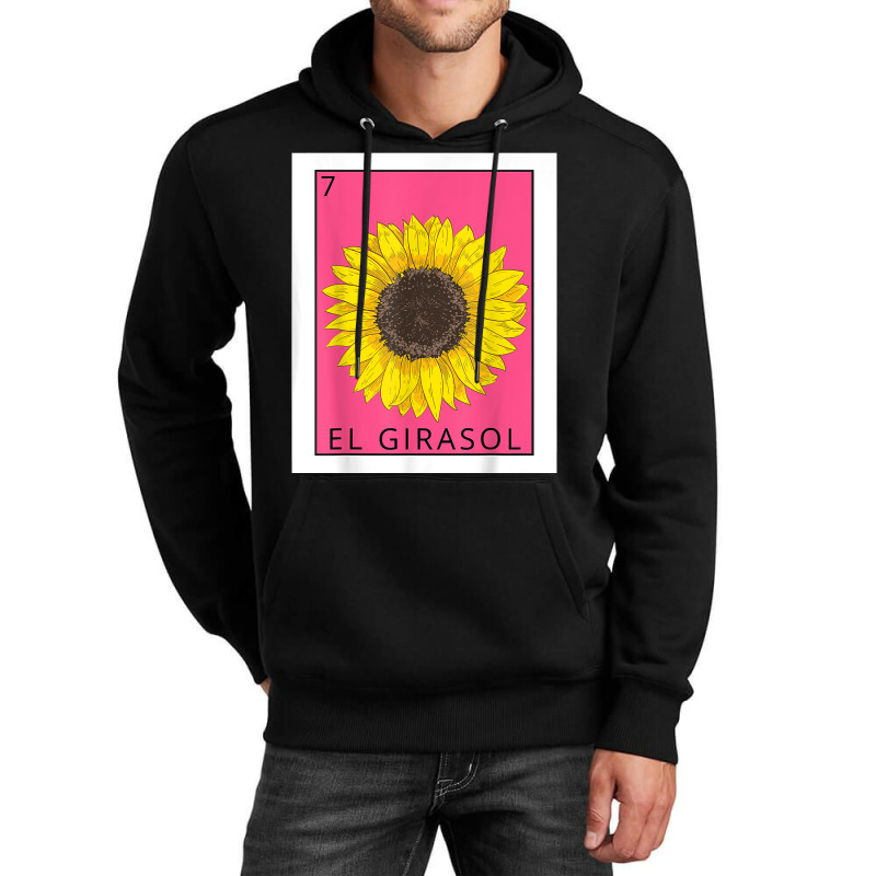 El Girasol Funny Mexican Lottery Card Game Lover Gift T Shirt Unisex Hoodie | Artistshot