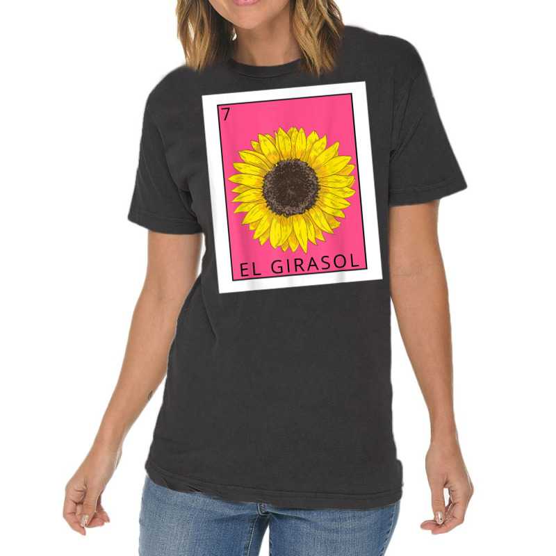 El Girasol Funny Mexican Lottery Card Game Lover Gift T Shirt Vintage T-shirt | Artistshot