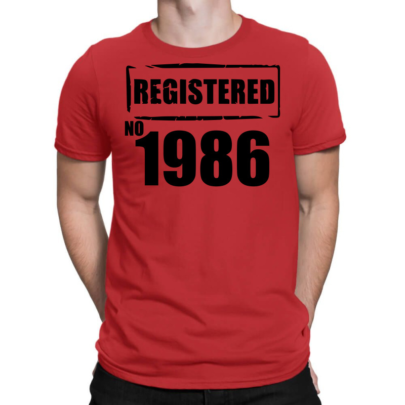 Registered No 1986 T-shirt | Artistshot
