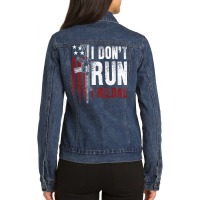 Gun American Flag I Don't Run I Reload I Dont Run (on Back) T Shirt Ladies Denim Jacket | Artistshot