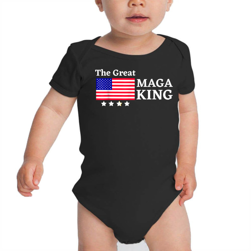 Maga King Shirt T Shirt Baby Bodysuit | Artistshot