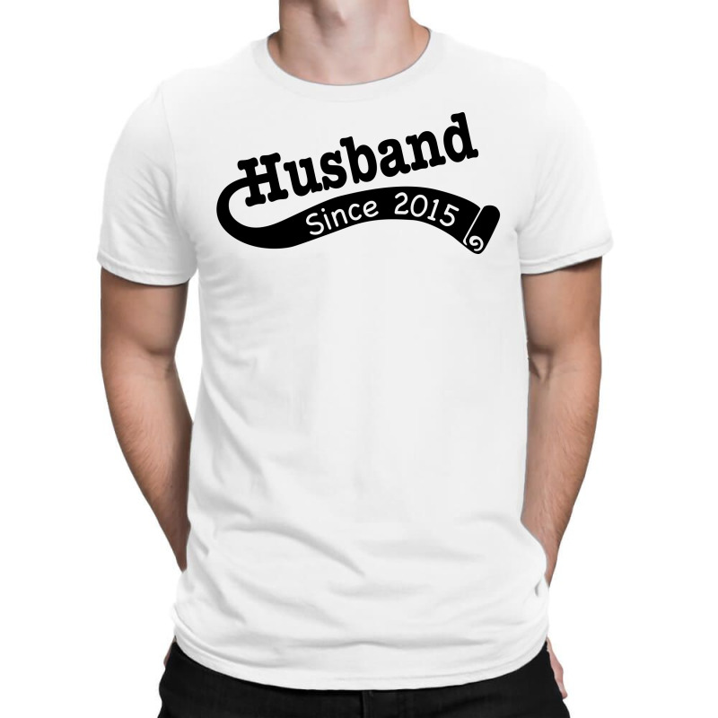 Husband Since 2015 T-shirt | Artistshot