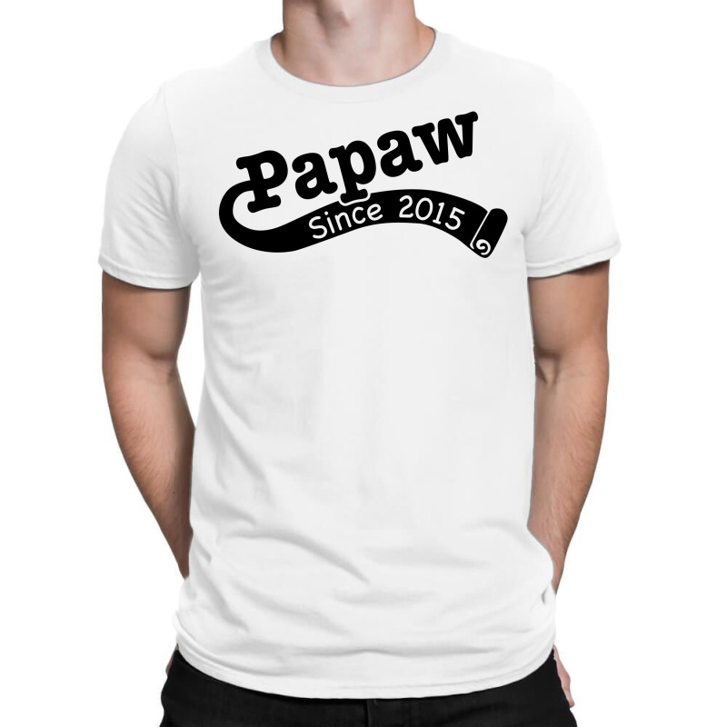 Papaw Since 2015 T-shirt | Artistshot