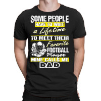 Football Player's Dad - Father's Day - Dad Shirts T-shirt | Artistshot