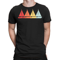 Sailing T  Shirt Sailing Sail Boat Retro T  Shirt T-shirt | Artistshot