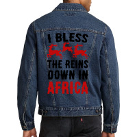 I Bless The Reins Down In Africa Men Denim Jacket | Artistshot