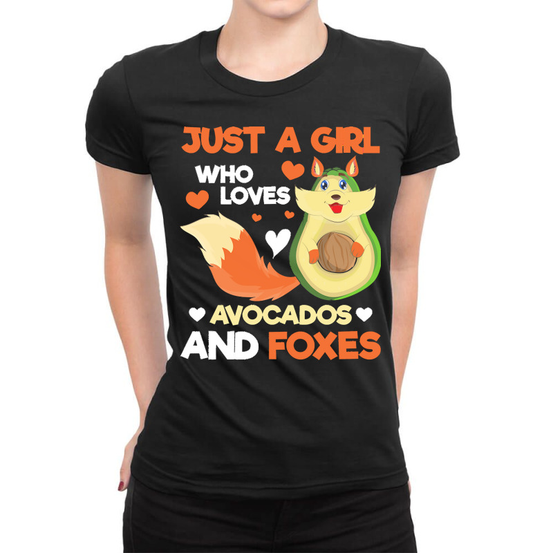 Fox T  Shirt Cute Forest Animal Just A Girl Who Loves Avocados And Fox Ladies Fitted T-Shirt by darrengorczany780 | Artistshot