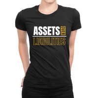 Assets Over Liabilities Ladies Fitted T-shirt | Artistshot