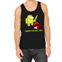 I Want To Kill You Yellow Tank Top | Artistshot