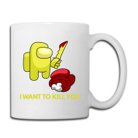 I Want To Kill You Yellow Coffee Mug | Artistshot