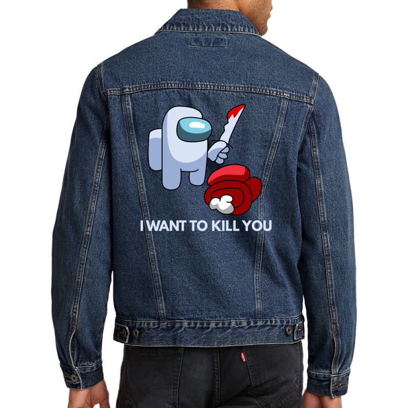 I Want To Kill You Men Denim Jacket | Artistshot