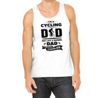 I'm A Cycling Dad... Tank Top | Artistshot