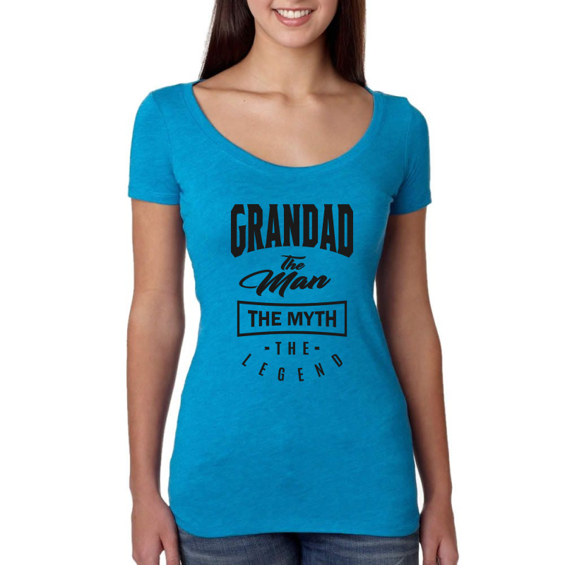 Grandad The Myth The Legend Women's Triblend Scoop T-shirt | Artistshot