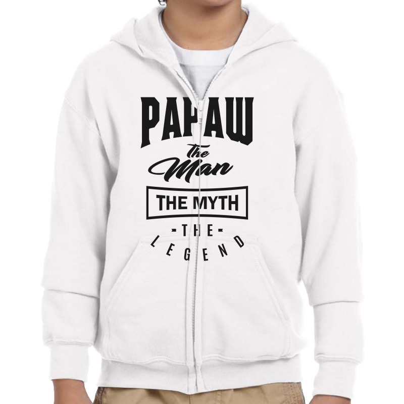 Papaw The Myth The Legend Youth Zipper Hoodie | Artistshot