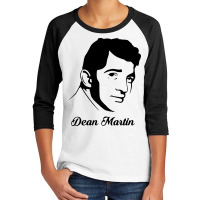 Dean Martin Youth 3/4 Sleeve | Artistshot