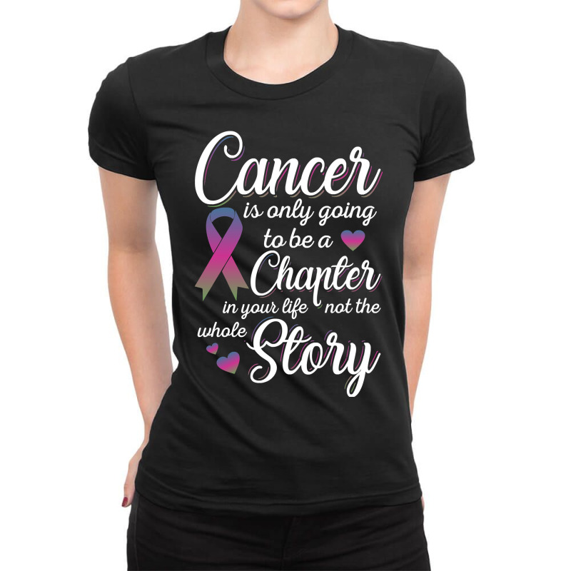 Breast Cancer Metastatic Breast Cancer Cancer Is Only A Chapter Of My Ladies Fitted T-Shirt by offensejuggler | Artistshot