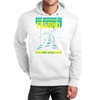 Stop Moving To Fresno We Full Funny Traffic Humor Rush Hour Long Sleev Unisex Hoodie | Artistshot