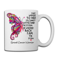 Womens Pink Butterfly I Am The Storm Breast Cancer Warrior T Shirt Coffee Mug | Artistshot