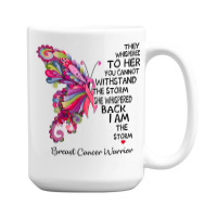 Womens Pink Butterfly I Am The Storm Breast Cancer Warrior T Shirt 15 Oz Coffee Mug | Artistshot