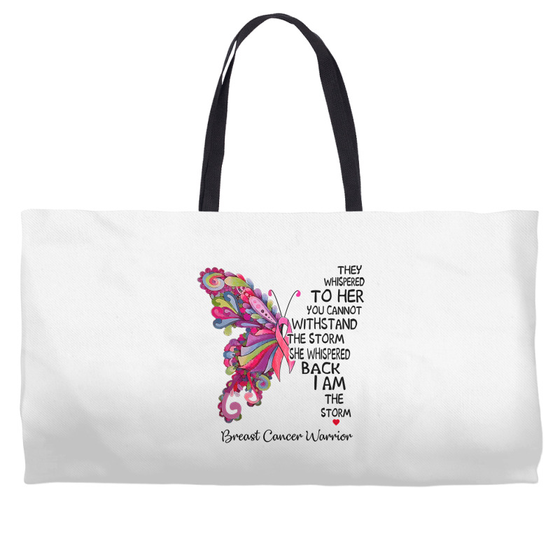 Womens Pink Butterfly I Am The Storm Breast Cancer Warrior T Shirt Weekender Totes | Artistshot